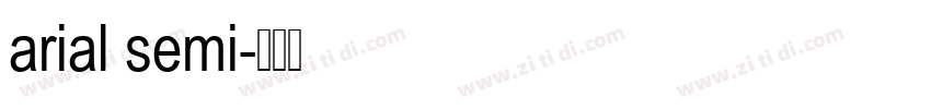 arial semi字体转换